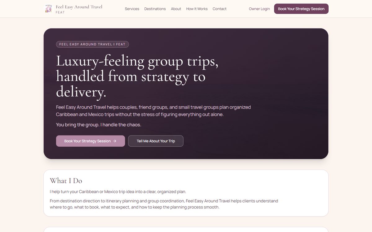 Feel Easy Around Travel homepage: 'Luxury-feeling group trips, handled from strategy to delivery' hero
